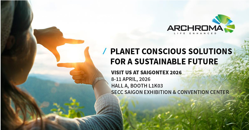 Archroma Showcases Sustainable Textile Innovations at Saigontex 2026